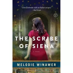 Scribe of Siena 01/02/2018 - by Melodie Winawer (Paperback)