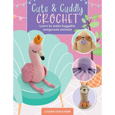 Cuddly Crochet Plushies - By Glory Shofowora (paperback) : Target