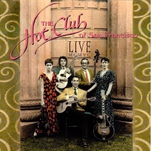 The Hot Club of San Francisco - Live (CD) - 1 of 1