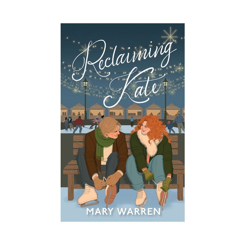 Reclaiming Kate - by  Mary Warren (Paperback), 1 of 2