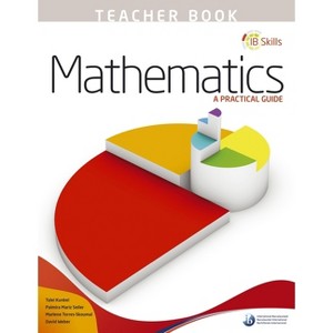 IB Skills: Mathematics - A Practical Guide Teacher's Book - (Ib Skills) by  Hodder Education (Paperback) - 1 of 1