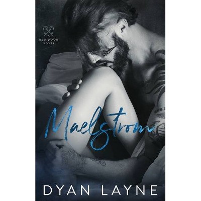 Maelstrom - (Red Door) by  Dyan Layne (Paperback)