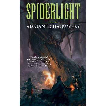 Spiderlight - by  Adrian Tchaikovsky (Paperback)