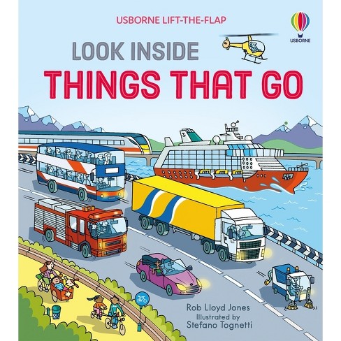 Look Inside Things That Go - By Rob Lloyd Jones (board Book) : Target