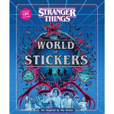 Stranger Things World of Stickers - (Collectible Art Stickers) by Editors of Thunder Bay Press (Hardcover)