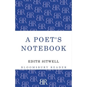 A Poet's Notebook - by  Edith Sitwell (Paperback) - 1 of 1