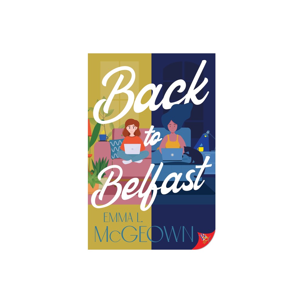 Back to Belfast - by Emma L McGeown (Paperback)