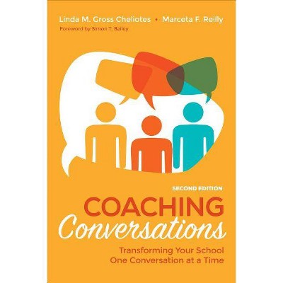 Coaching Conversations - 2nd Edition by  Linda M Gross Cheliotes & Marceta F Reilly (Paperback)