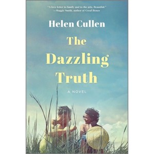The Dazzling Truth - by  Helen Cullen (Paperback) - 1 of 1