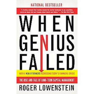 When Genius Failed - by  Roger Lowenstein (Paperback)