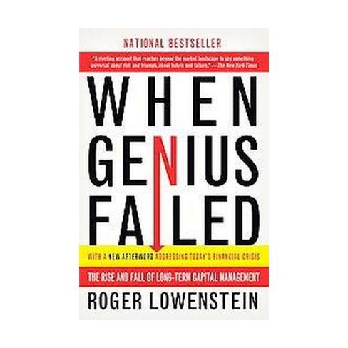 When Genius Failed - by  Roger Lowenstein (Paperback) - image 1 of 1