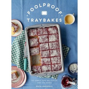 Foolproof Traybakes - by  Katie Marshall (Hardcover) - 1 of 1