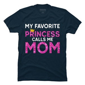 Men's Design By Humans My Favorite Princess Calls Me Mom Crown By MeowShop T-Shirt - 1 of 2