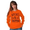 Halloween Witches Be Trippin Pun Women Crewneck Sweatshirt Brisco Brands - 4 of 4