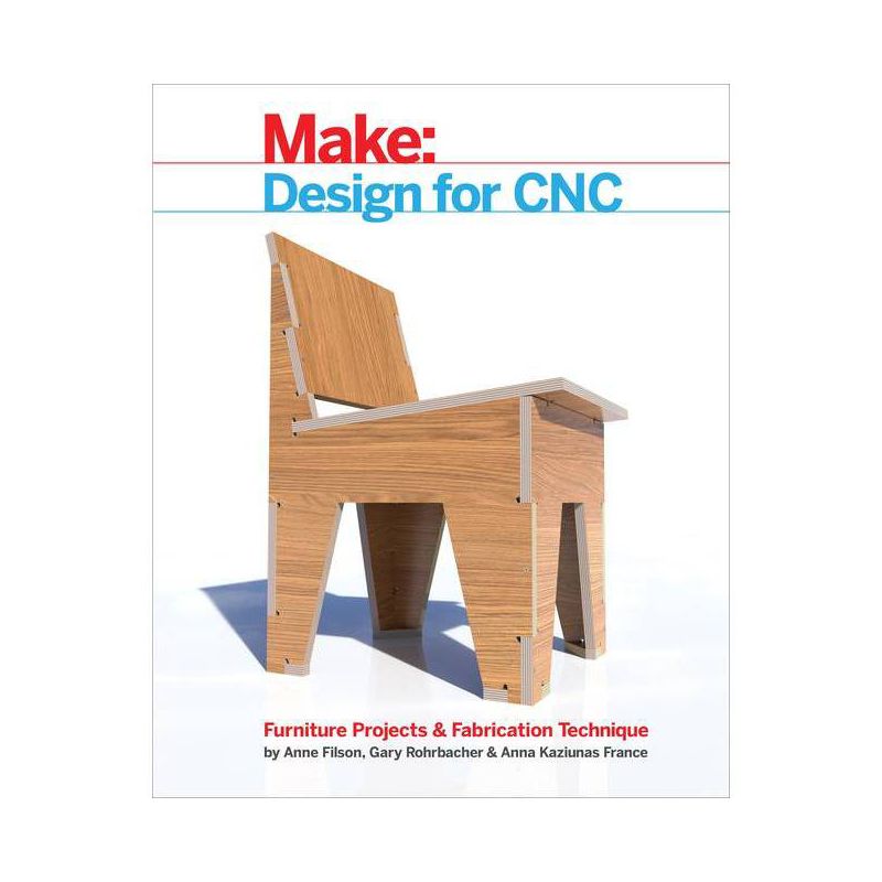 Design for CNC - by  Gary Rohrbacher & Anne Filson & Anna France (Paperback), 1 of 2