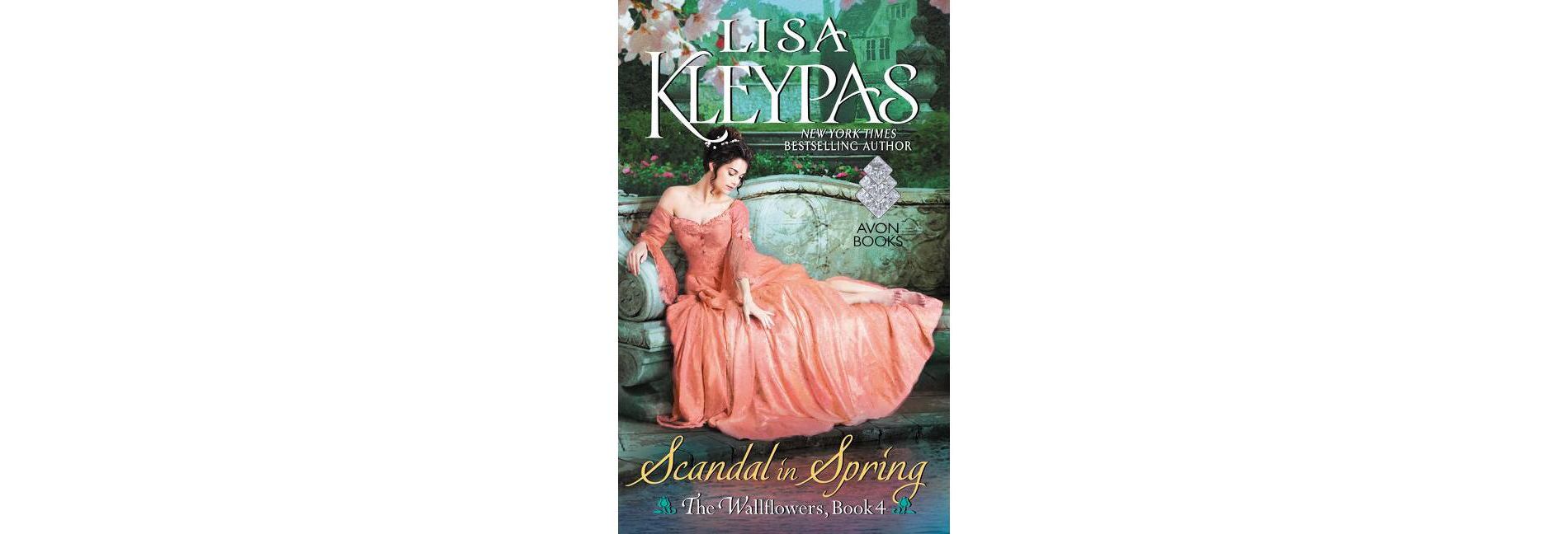 Scandal in Spring - (Wallflowers) by  Lisa Kleypas (Paperback)