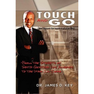 Touch-And-Go - by  James D Key (Paperback) - 1 of 1