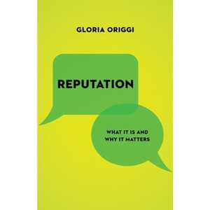 Reputation - by Gloria Origgi - 1 of 1