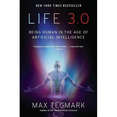 Life 3.0 - by  Max Tegmark (Paperback)