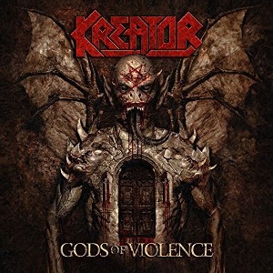 Kreator - Gods Of Violence (CD) - 1 of 1