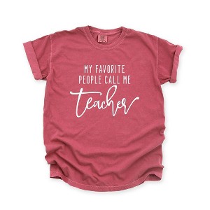Simply Sage Market Women's My Favorite People Call Me Teacher Short Sleeve Garment Dyed Tee - 1 of 4