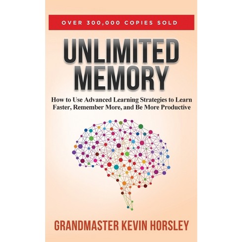 Unlimited Memory - By Kevin Horsley (hardcover) : Target