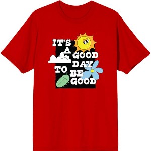 Positive Vibes It's Good To Be Good Men's Crew Neck Short Sleeve Tee - 1 of 2