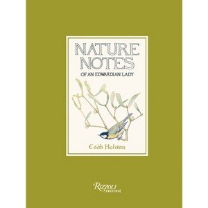 Nature Notes of an Edwardian Lady - by  Edith Holden (Hardcover) - 1 of 1