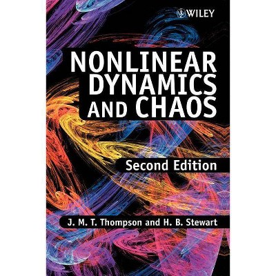 Nonlinear Dynamics and Chaos - 2nd Edition by  Thompson & Stewart (Paperback)