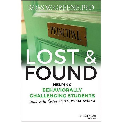  Lost and Found - (J-B Ed: Reach and Teach) by  Ross W Greene (Hardcover) 