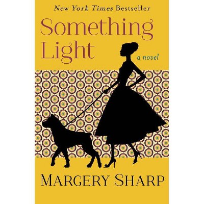 Something Light - by  Margery Sharp (Paperback)