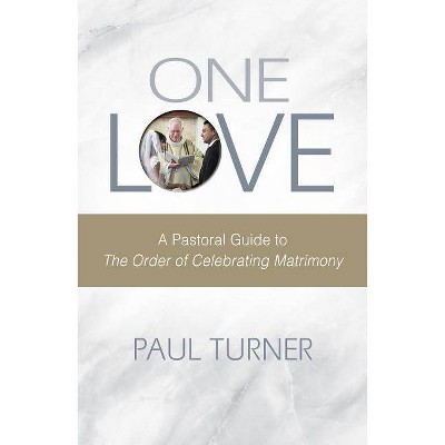 One Love - by  Paul Turner (Paperback)