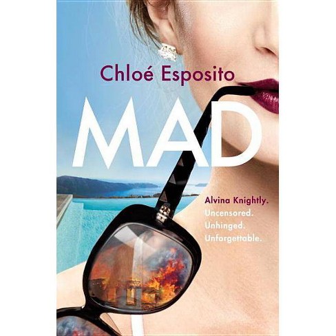 Mad Mad Bad And Dangerous To Know Trilogy By Chloe Esposito Hardcover - 