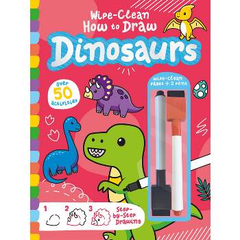 Wipe-Clean How to Draw Dinosaurs - by  Jenny Copper (Hardcover)
