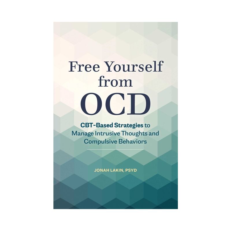 Free Yourself from OCD - by  Jonah Lakin (Paperback), 1 of 2