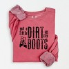 Simply Sage Market Got A Little Dirt On My Boots Lightweight Garment Dyed Sweatshirt - 2 of 4