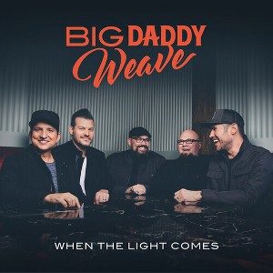 Big Daddy Weave - Light Comes (CD) - 1 of 1