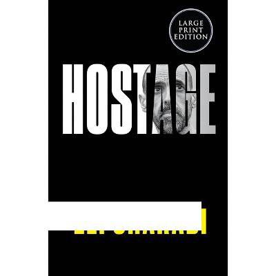 Hostage - Large Print by  Eli Sharabi (Paperback)