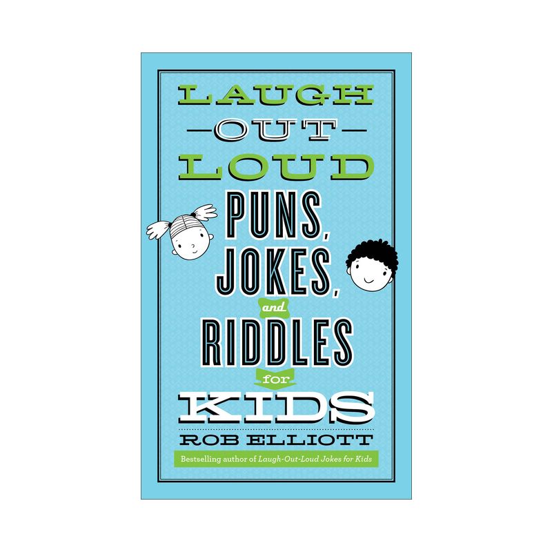 Laugh-Out-Loud Puns, Jokes, and Riddles for Kids - (Laugh-Out-Loud Jokes for Kids) by  Rob Elliott (Paperback), 1 of 2
