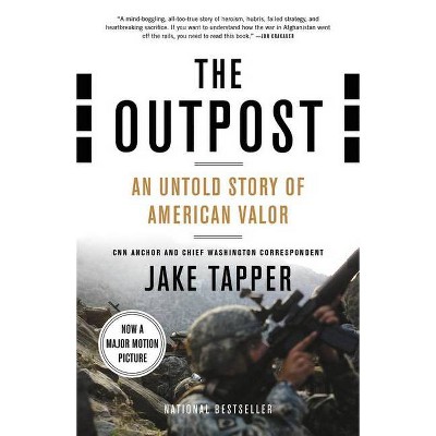 The Outpost - by  Jake Tapper (Paperback)