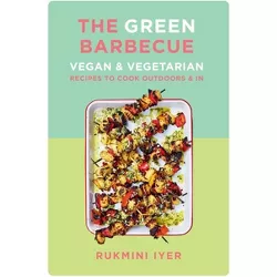 The Green Barbecue - by  Rukmini Iyer (Paperback)