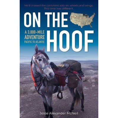 On the Hoof - by  Jesse Alexander McNeil (Paperback)