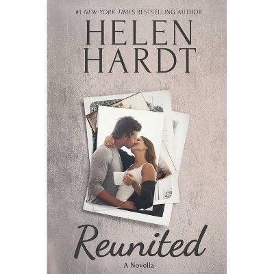 Reunited - by  Helen Hardt (Paperback)