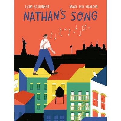 Nathan's Song - by  Leda Schubert (Hardcover)