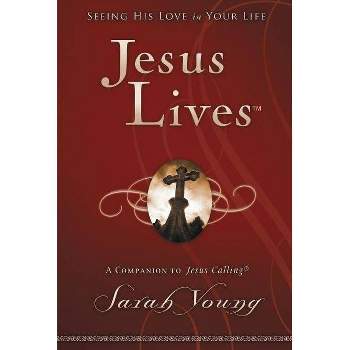 Jesus Lives - by  Sarah Young (Hardcover)