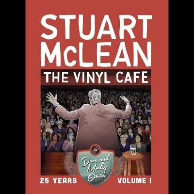 Stuart Mclean - Vinyl Cafe 25 Years: Volume 1, Dave & Morley Stories (CD)