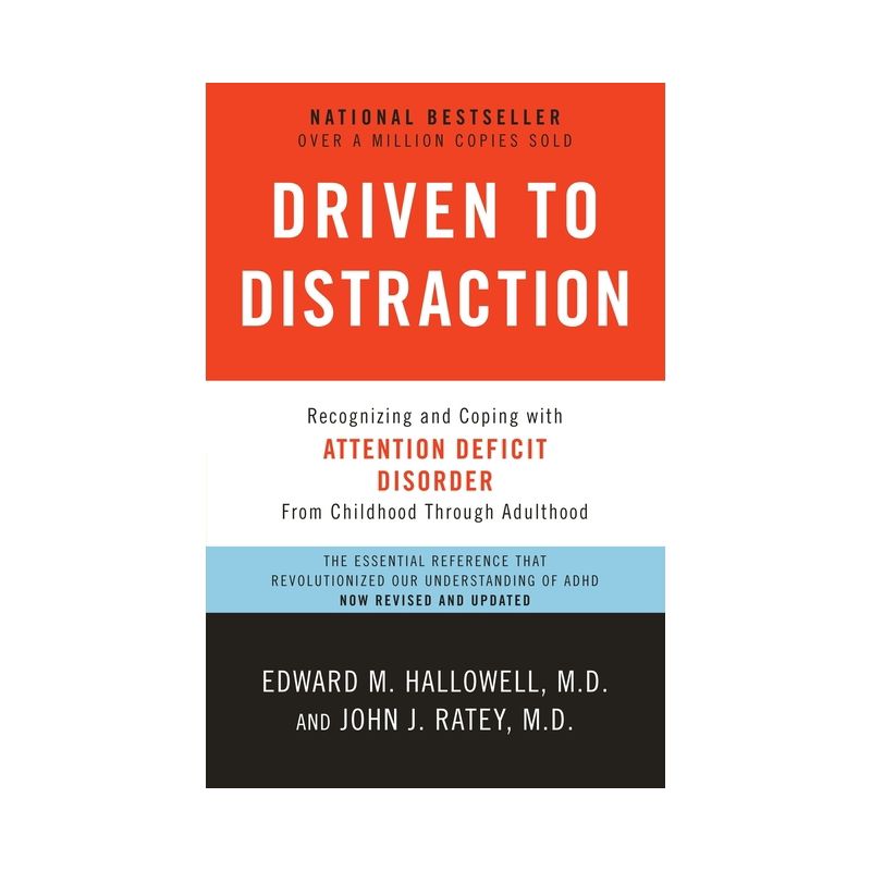 Driven to Distraction - by  Edward M Hallowell & John J Ratey (Paperback), 1 of 2