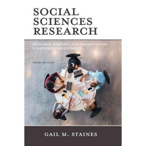 Social Sciences Research - 3rd Edition by  Gail M Staines (Paperback) - 1 of 1