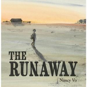 The Runaway - (Crow Stories Trilogy) by  Nancy Vo (Hardcover) - 1 of 1