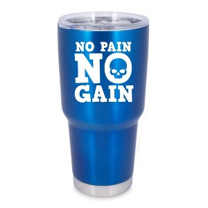 100 North 30 Ounce Stainless Steel On the Go Travel Tumbler With Push Top Lid, No Pain No Gain Blue - 1 of 4